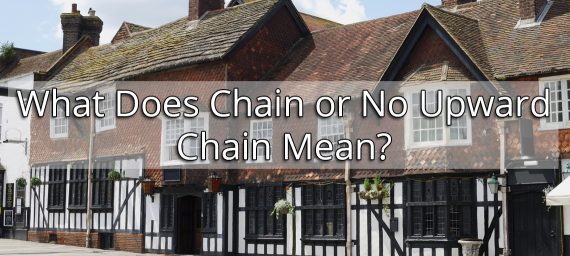 What Does Chain or No Upward Chain Mean