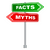 myth facts direction