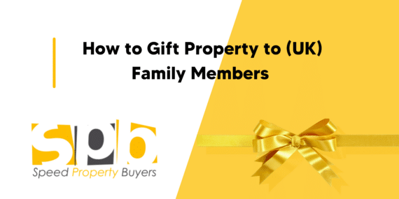 How to Gift Property to (UK) Family Members Feat image