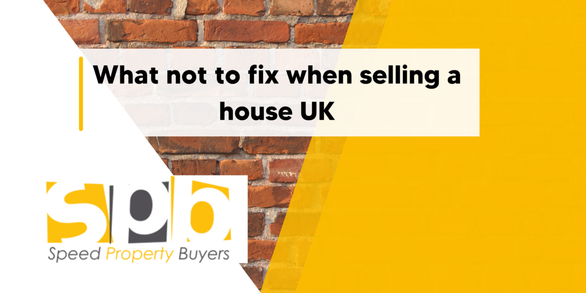 What not to fix when selling a house in the uk feat. image