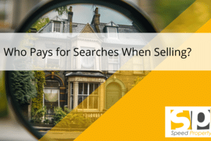 Who Pays for Searches When Selling a House UK: Your Essential Guide to Costs