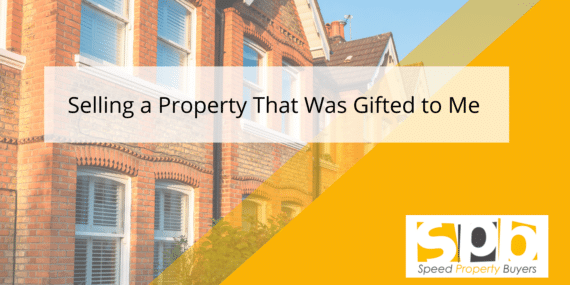 selling a property gifted to me feat. image