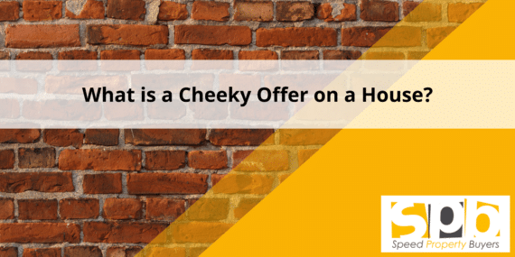 What is a Cheeky Offer on a House? Feat. image